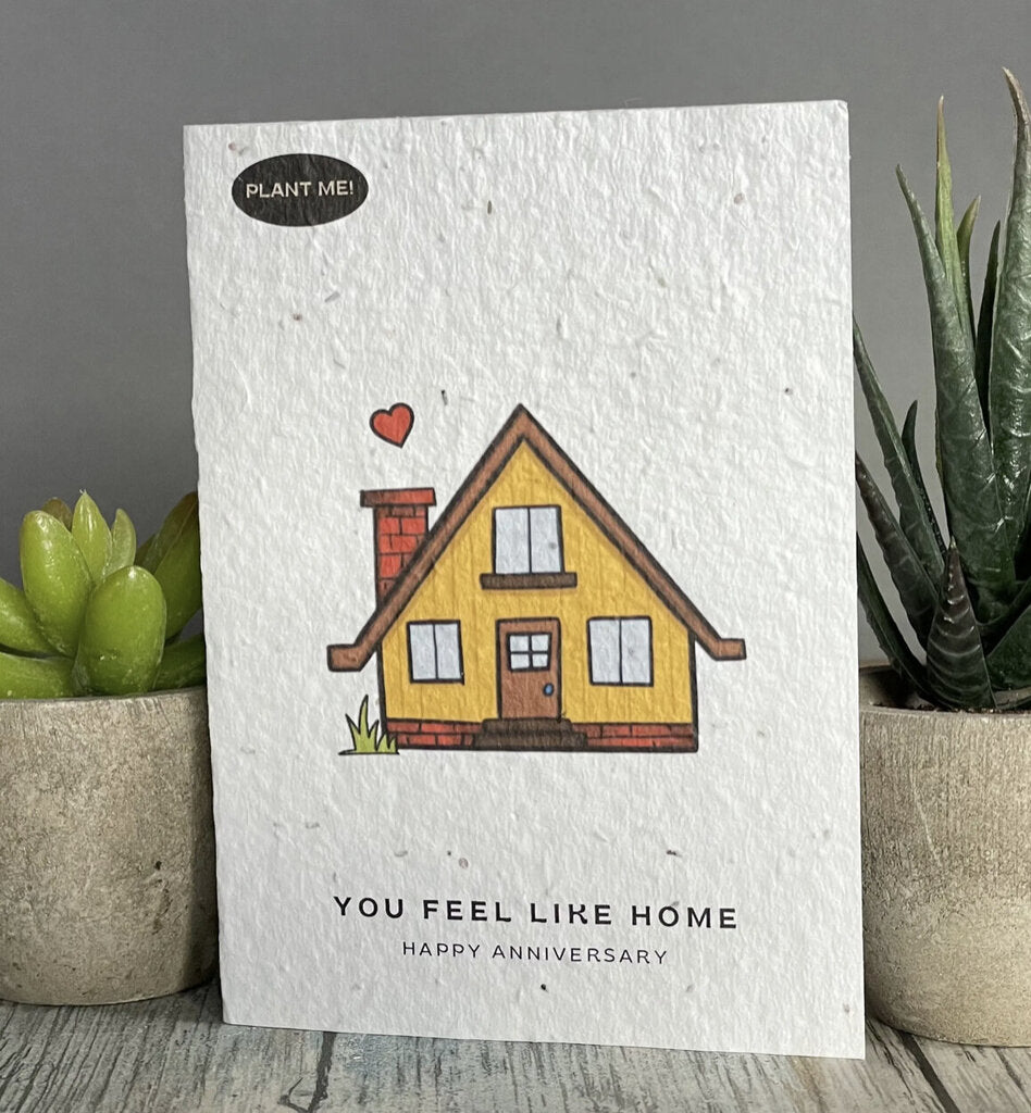You Feel Like Home Anniversary Greeting Card