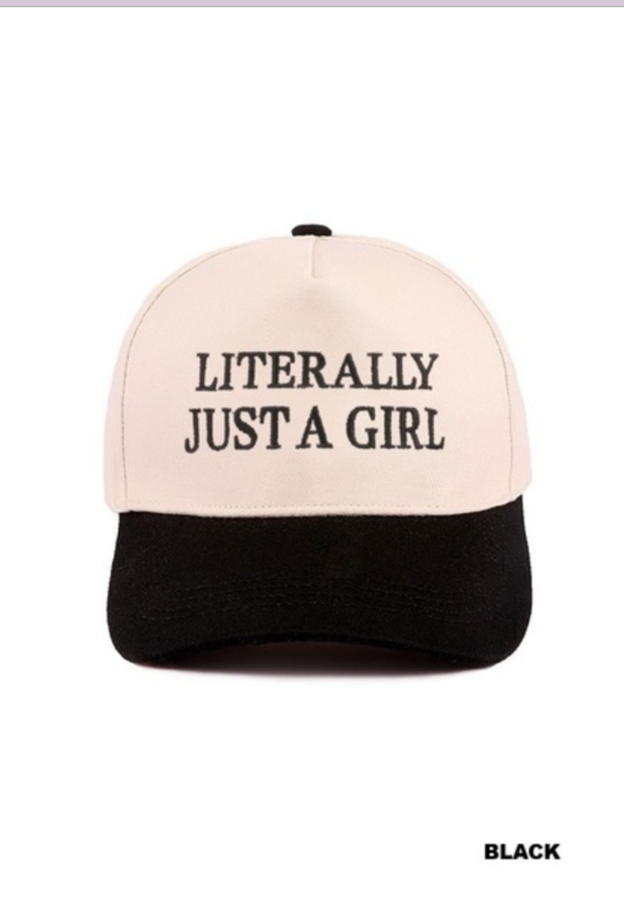 Literally Just A Girl Baseball Hat