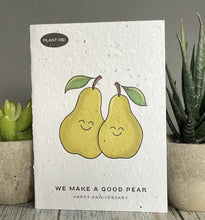 Load image into Gallery viewer, We Make a Good Pear Anniversary Greeting Card
