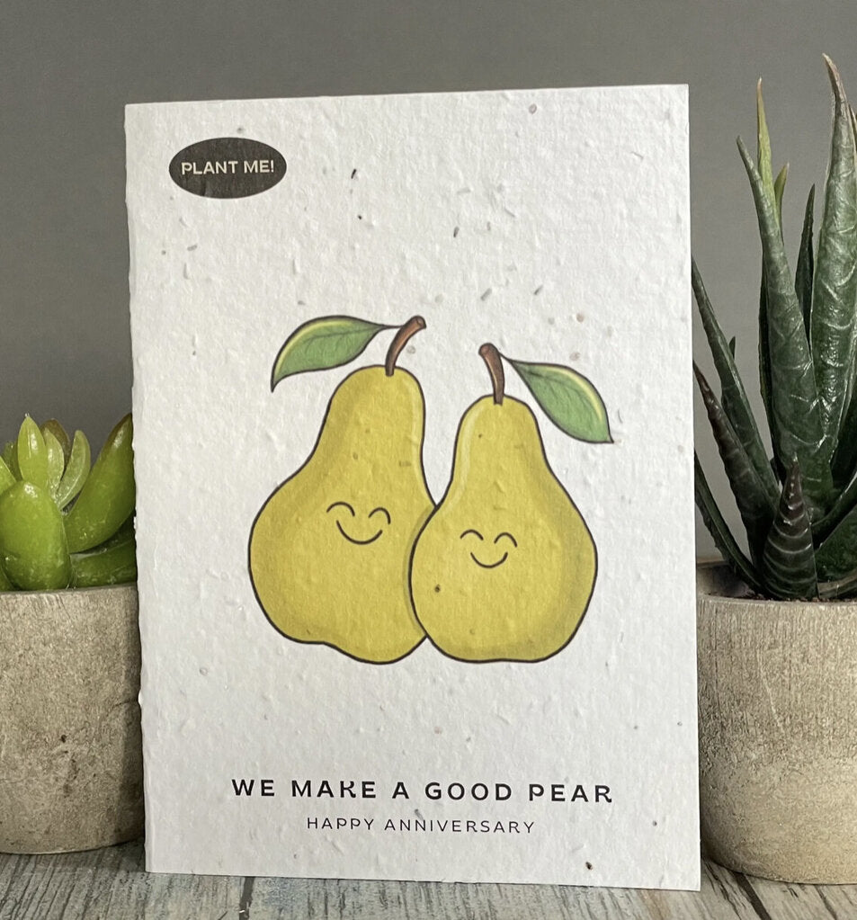 We Make a Good Pear Anniversary Greeting Card