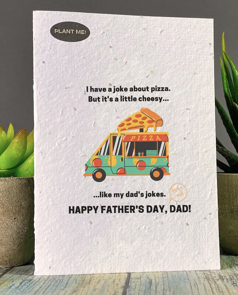 I Have a Joke About Pizza Fathers Day Plantable Card Wildfloers