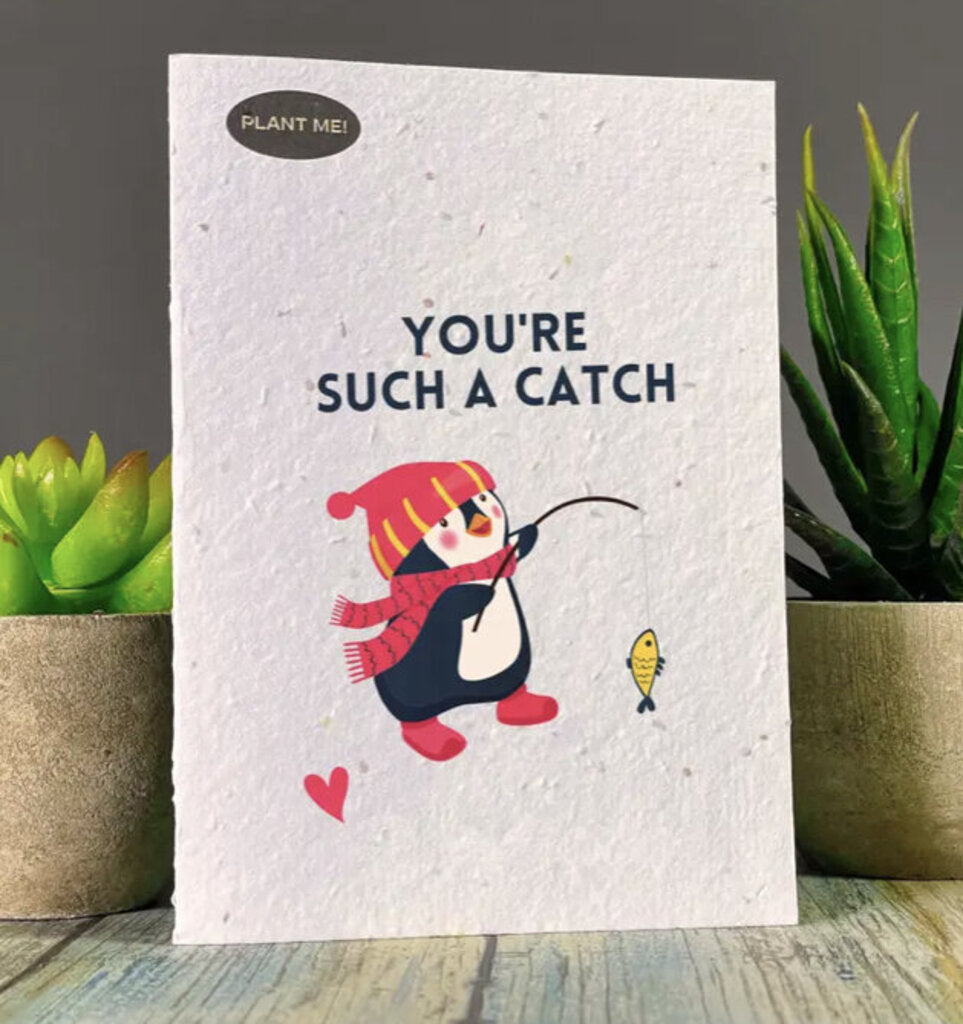 You're Such A Catch Plantable Greeting Card Wildflowers